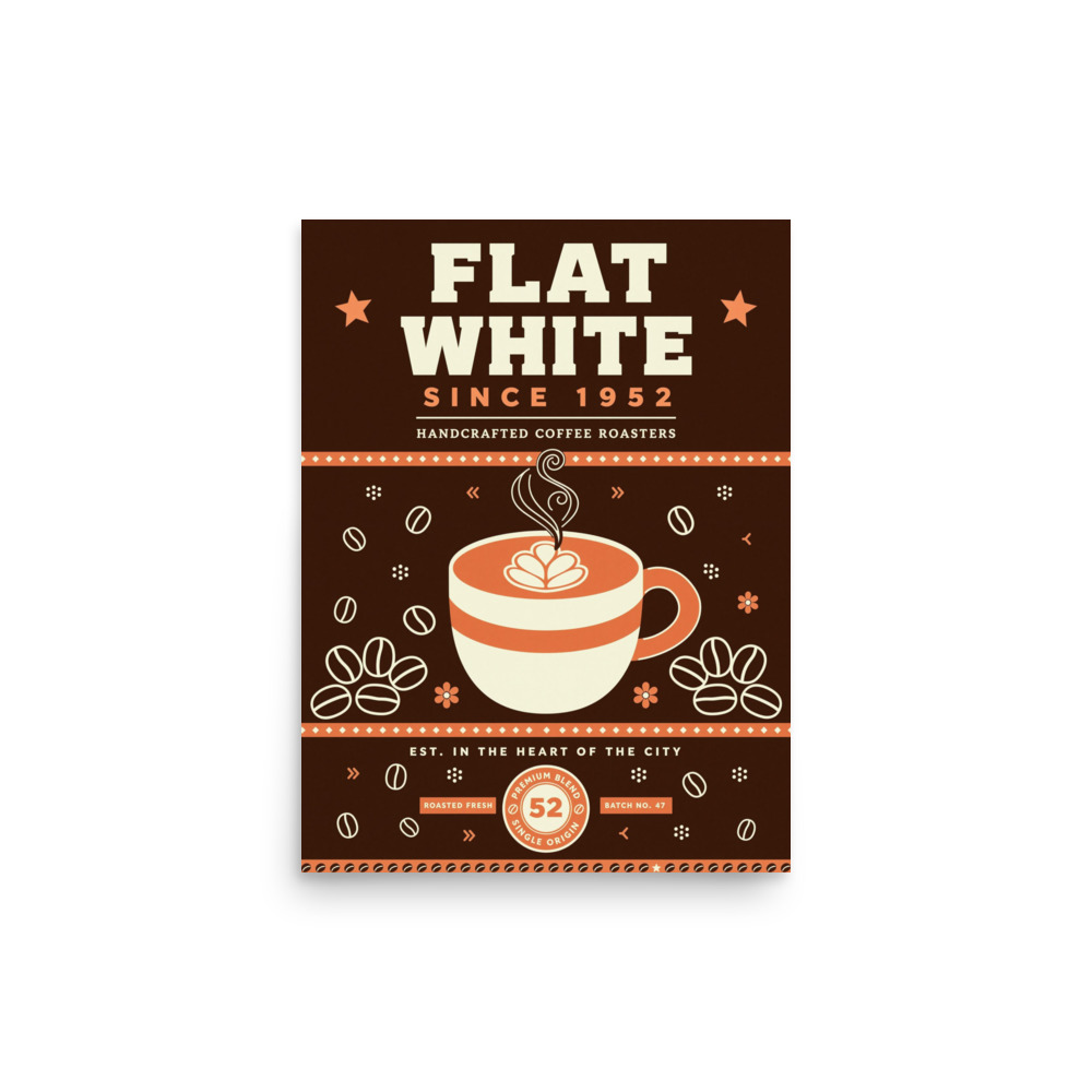 Flat White Poster
