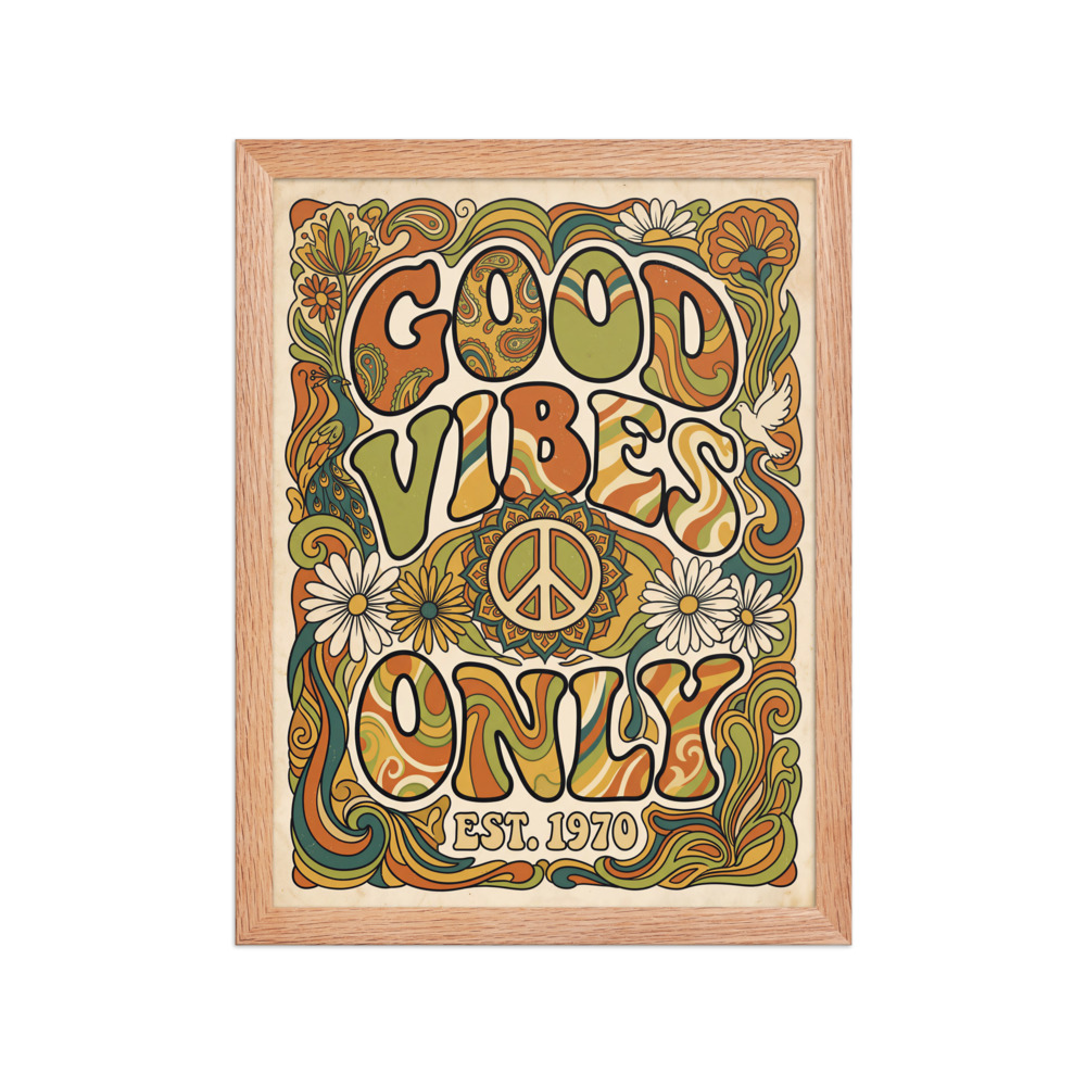 Good Vibes Only