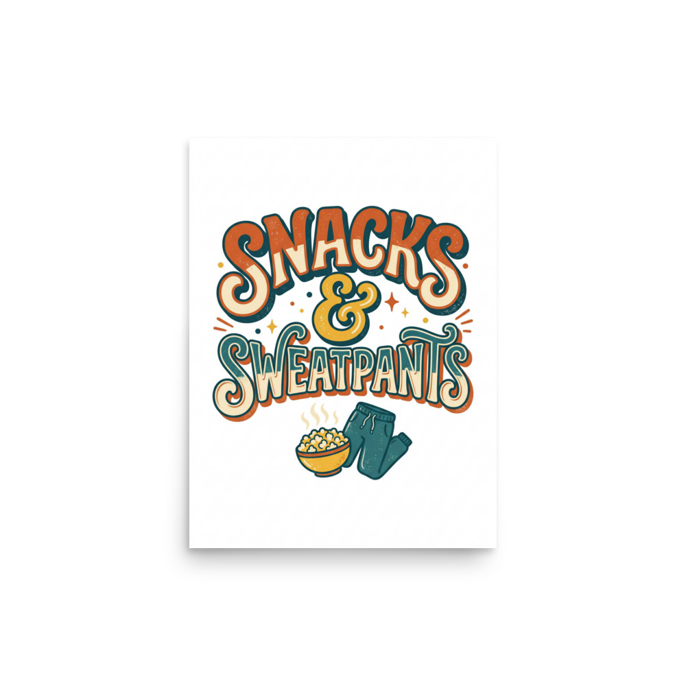Snacks And Sweatpants