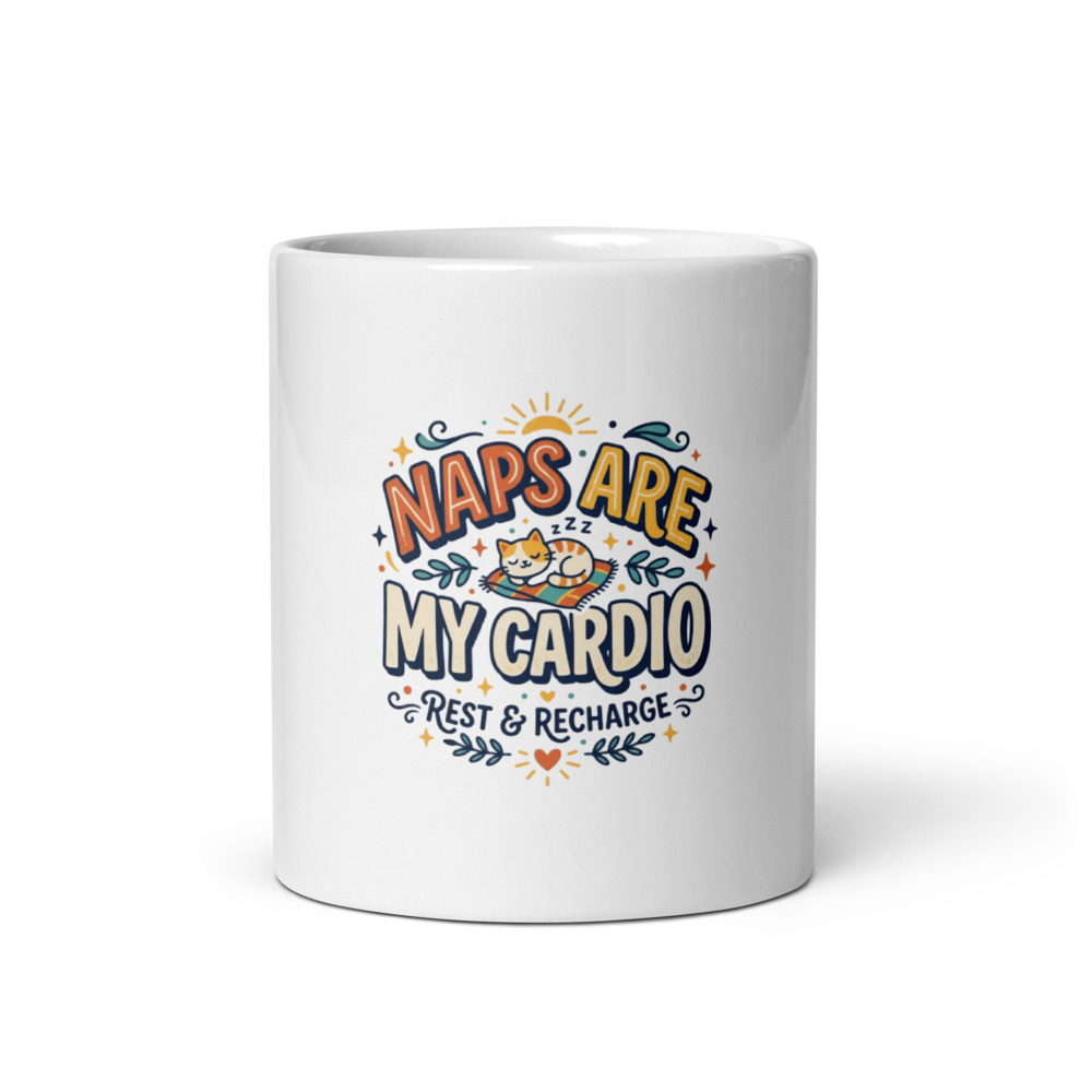 Naps Are Cardio Mug