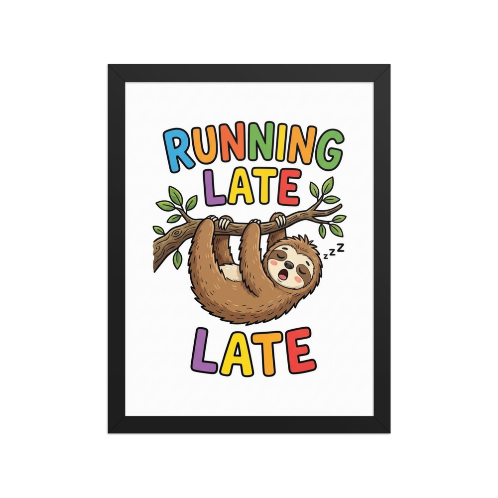 Sleepy Sloth Running Late