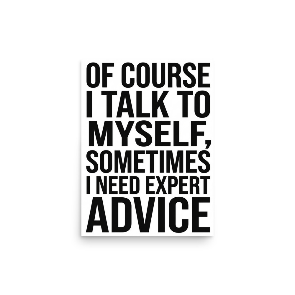 I Need Expert Advice