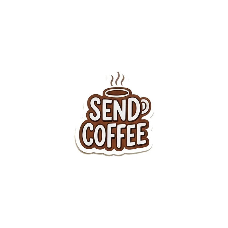 Send Coffee Fridge Magnet, funny work meme, office decor, gift for coworkers