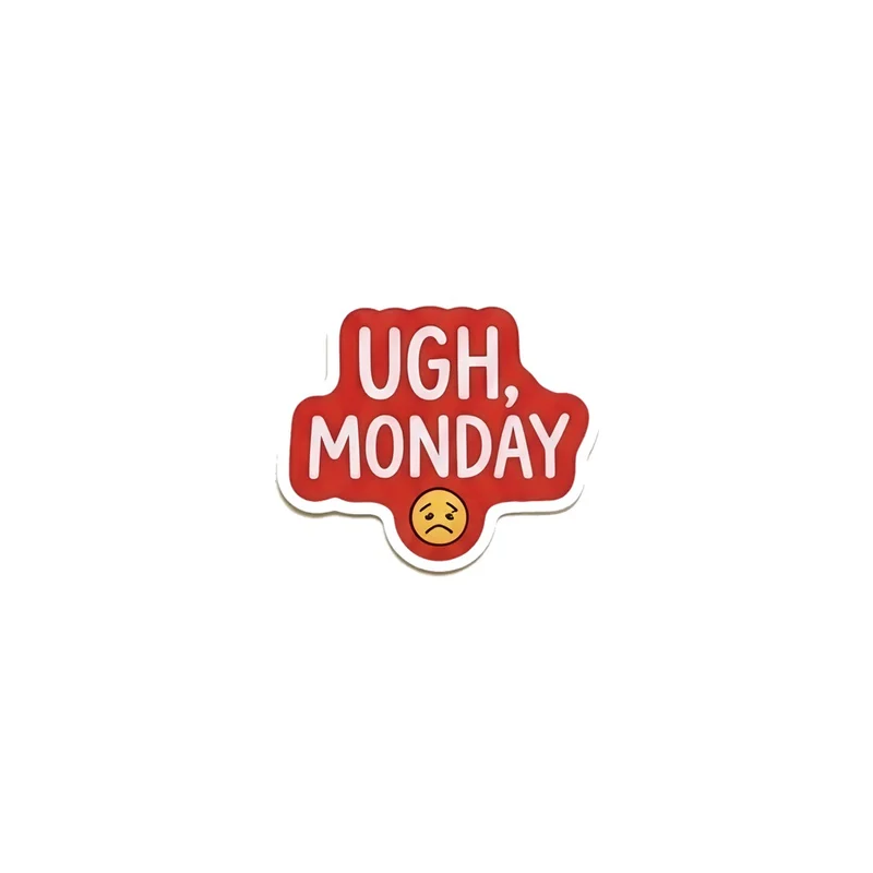 Ugh Monday Fridge Magnet, funny work meme, office decor, gift for coworkers