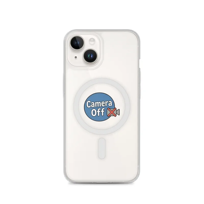 Camera Off MagSafe Clear Phone Case, iPhone 14, 15, 16 and 17 case, funny work meme, office decor, gift for coworkers