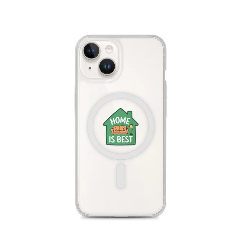 Home Is Best MagSafe Clear Phone Case, iPhone 14, 15, 16 and 17 case, funny work meme, office decor, gift for coworkers