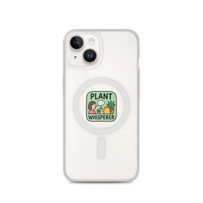 Plant Whisperer With A Watering Can MagSafe Clear Phone Case, iPhone 14, 15, 16 and 17 case, funny plant meme, plant lover decor, gift for gardeners