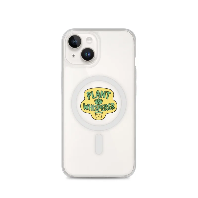 Plant Whisperer MagSafe Clear Phone Case, iPhone 14, 15, 16 and 17 case, funny plant meme, plant lover decor, gift for gardeners