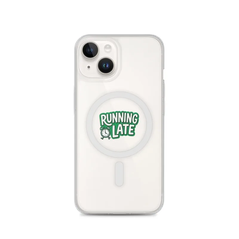 Running Late MagSafe Clear Phone Case, iPhone 14, 15, 16 and 17 case, funny work meme, office decor, gift for coworkers