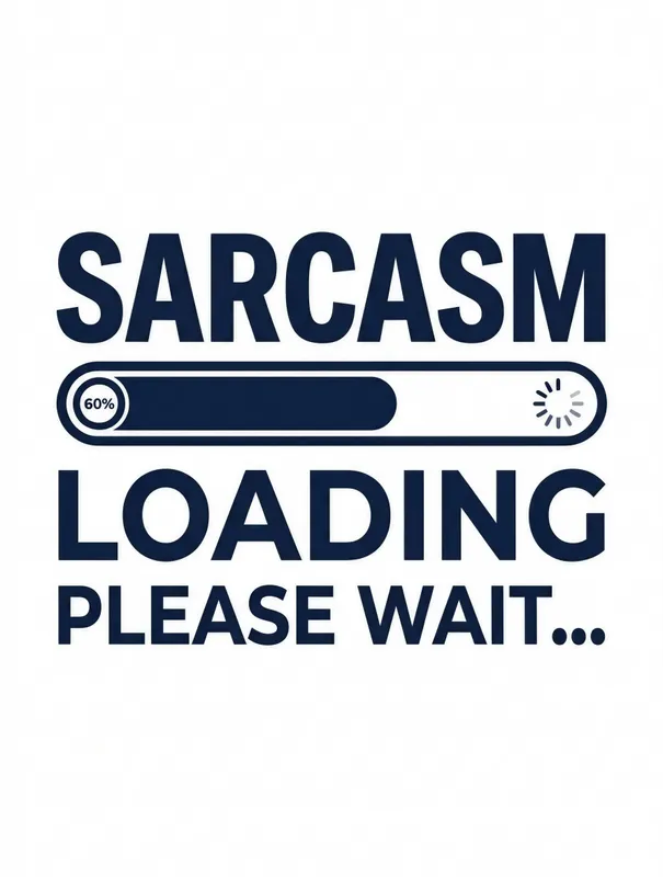 Sarcasm Loading